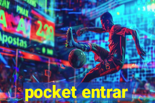 pocket entrar